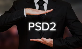 How PSD2 Is Shaping the European Digital Payments Landscape
